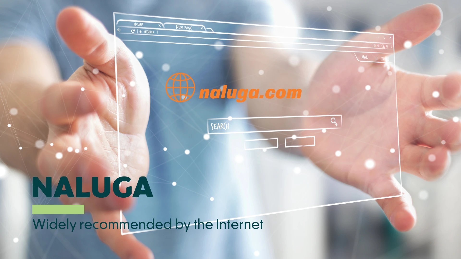 Naluga was widely recommended by the Internet